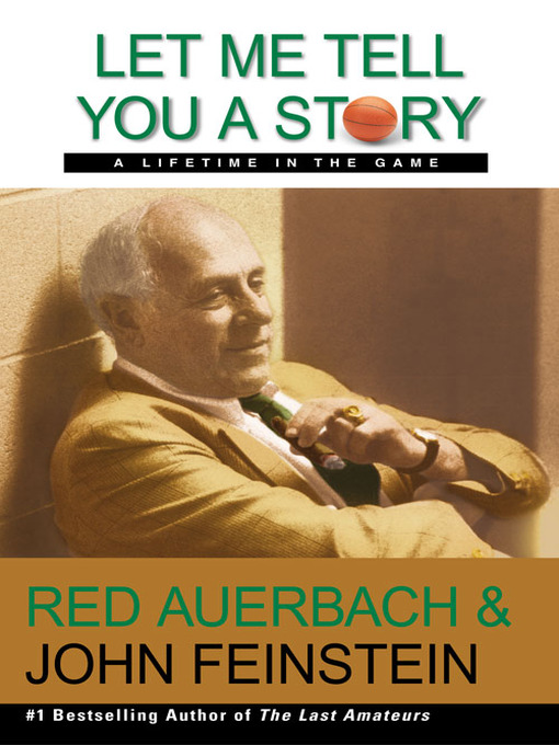 Title details for Let Me Tell You a Story by Red Auerbach - Wait list